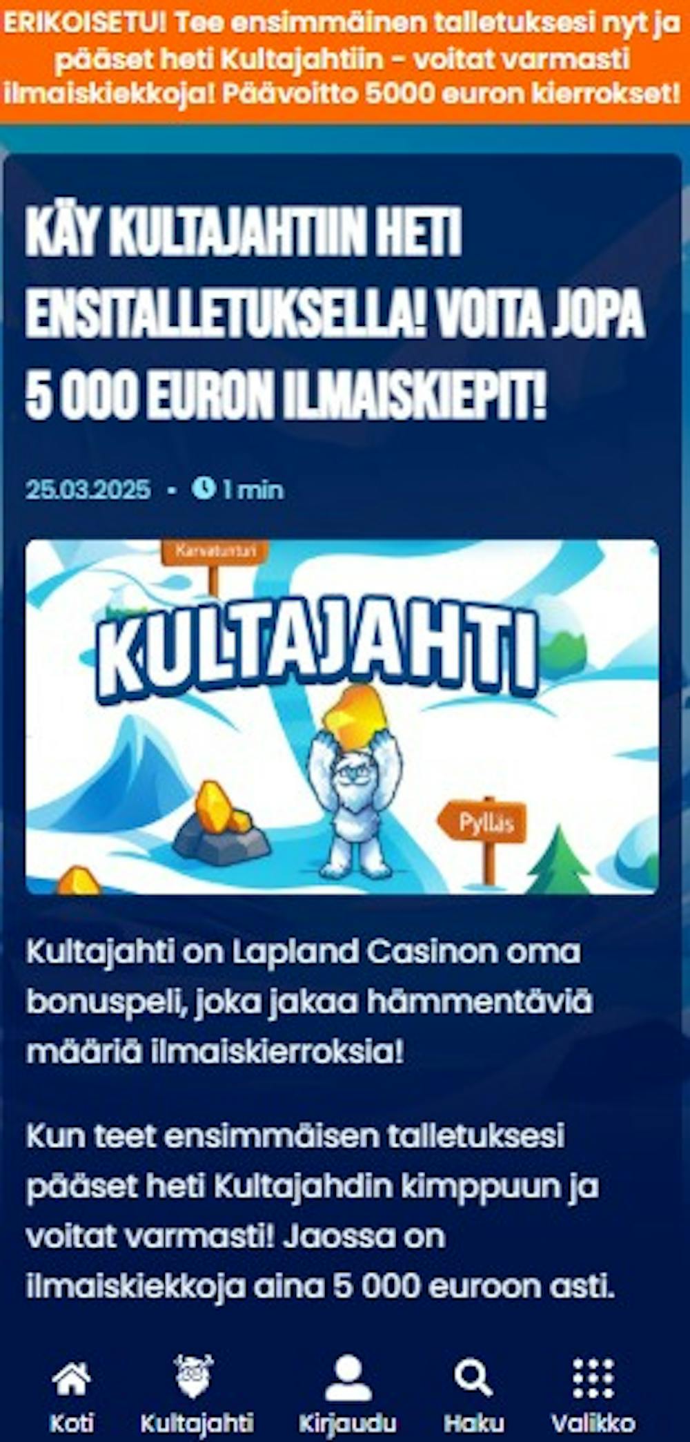 Lapland Casino tarjoaa tervetuliaisbonuksen sijaan Kultajahdin.